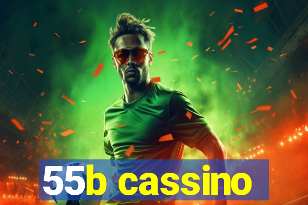 55b cassino